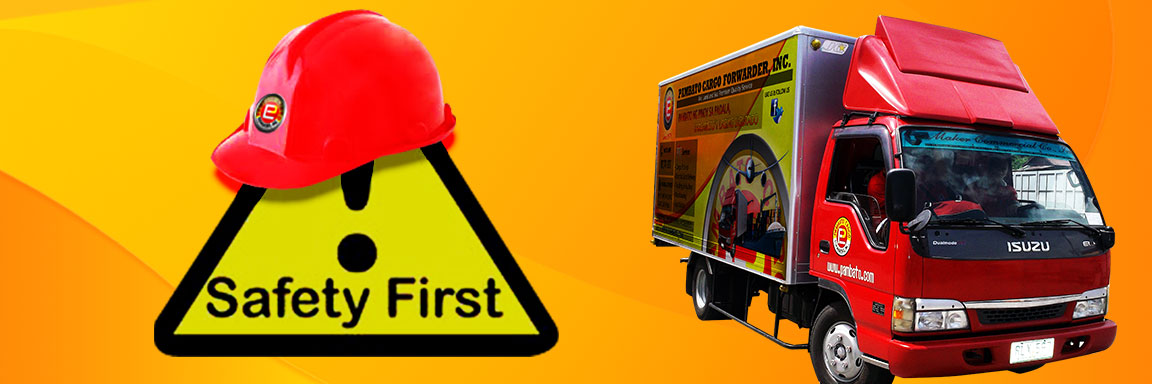 lipat-bahay, door to door delivery, air, land and sea cargo philippines,Cargo   Philippines,pambato cargo, ship cargo philippines, Philippine Cargo Services, carrier   philippines, cargo forwarder in the philippines, forwarding company, Cargo Philippines,   Pambato Cargo Forwarder, Cargo Forwarder philippines - Safety